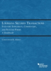 Louisiana Secured Transactions Statutory Supplement, Commentary, and Selected Forms - A Deskbook - Book