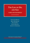 The Law of Oil and Gas : Cases and Materials - Book
