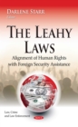 The Leahy Laws : Alignment of Human Rights with Foreign Security Assistance - eBook