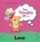 Tiny Thoughts on Love : Different kinds of Love - Book