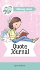 Quote Journal Coloring Craze : Journaling Collection - Book