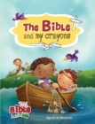 The Bible and My Crayons : Coloring and Activity Book - Book