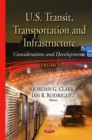 U.S. Transit, Transportation and Infrastructure : Considerations and Developments. Volume 6 - eBook