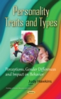 Personality Traits and Types : Perceptions, Gender Differences and Impact on Behavior - eBook