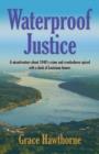 Waterproof Justice - Book