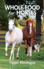 Whole Food for Horses - Book