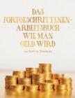 Das Fortgeschrittenen - Arbeitsbuch Wie Man Geld Wird (German) - Book
