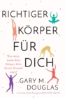 Richtiger Korper fur dich (German) - Book