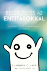 Beszelgetes az Entitasokkal (Hungarian) - Book