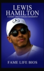 Lewis Hamilton : A Short Unauthorized Biography - Book