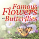 Famous Flowers And Butterflies - Book