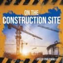 On The Construction Site - Book