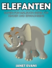 Elefanten : Super-Fun-Malbuch-Serie fur Kinder und Erwachsene - Book
