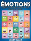 Emotions : Livres De Coloriage Super Fun Pour Enfants Et Adultes - Book