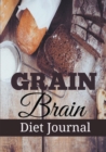 Grain Brain Diet Journal - Book