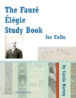 The Faure Elegie Study Book for Cello - Book