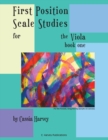First Position Scale Studies for the Viola, Book One - Book
