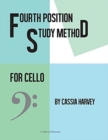 Fourth Position Study Method for the Cello - Book