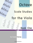 Octave Scale Studies for the Viola, Book One - Book