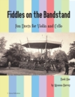 Fiddles on the Bandstand, Fun Duets for Violin and Cello, Book One - Book
