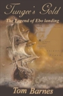 Tungee's Gold : The Legend of Ebo Landing - Book
