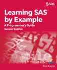 Learning SAS by Example : A Programmer's Guide, Second Edition - Book