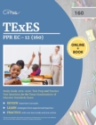 TEXES PPR EC-12 (160) Pedagogy and Professional Study Guide 2019-2020 : Test Prep and Practice Test Questions for the Texas Examinations of Educator Standards Exam - Book