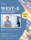 WEST-E Special Education Study Guide : Test Prep and Practice Questions for the WEST E Special Education 070 Exam - Book