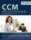 CCM Certification Study Guide 2020-2021 : Exam Prep Book and Practice Test Questions for the Certified Case Management Exam - Book