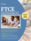 FTCE General Knowledge Test Study Guide : Exam Prep Book with Practice Questions for the Florida Teacher Certification Examination of General Knowledge - Book