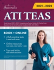 ATI TEAS Study Manual 2021-2022 : Comprehensive Review Guide with Practice Exam Questions for the Test of Essential Academic Skills, Sixth Edition - Book