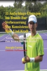 15 Aufschlags-?bungen Im Tennis Zur Verbesserung Von Konsistenz, Spin Und Kraft - Book