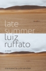 Late Summer : A Novel - Book