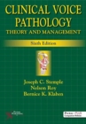 Clinical Voice Pathology : Theory and Management - Book