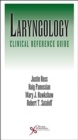 Laryngology : Clinical Reference Guide - Book