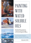 Painting with Water-Soluble Oils (Latest Edition) - Book