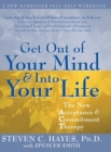 Get Out of Your Mind and Into Your Life - Book