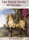The Royal Horse of Europe (Allen breed series) - Book