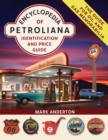 Encyclopedia of Petroliana : Identification and Price Guide - Book