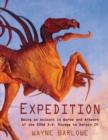 Expedition : Being an Account in Words and Artwork of the 2358 A.D. Voyage to Darwin IV - Book