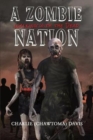A Zombie Nation : Walking with the Dead - Book