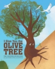 I Give You the Olive Tree - Book