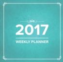 2017 : Weekly Planner - Book