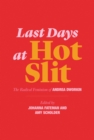 Last Days at Hot Slit : The Radical Feminism of Andrea Dworkin - eBook