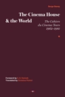 The Cinema House and the World - Book
