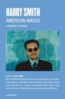 American Magus Harry Smith : A Modern Alchemist - Book