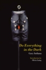 Do Everything in the Dark - Book