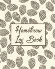 Homebrew Log Book : Homebrew Log Book - Beer Recipe Notebook - Book