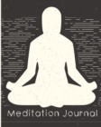 Meditation Journal : Mindfulness - Reflection Notebook for Meditation Practice - Inspiration - Book