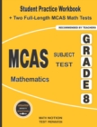 MCAS Subject Test Mathematics Grade 8 : Student Practice Workbook + Two Full-Length MCAS Math Tests - Book